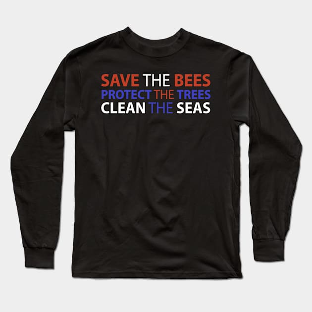 Bess Green Environment Save Ocean Trees Activism Long Sleeve T-Shirt by Mellowdellow